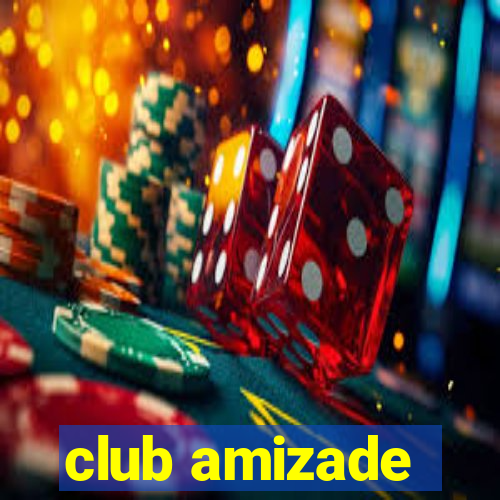 club amizade